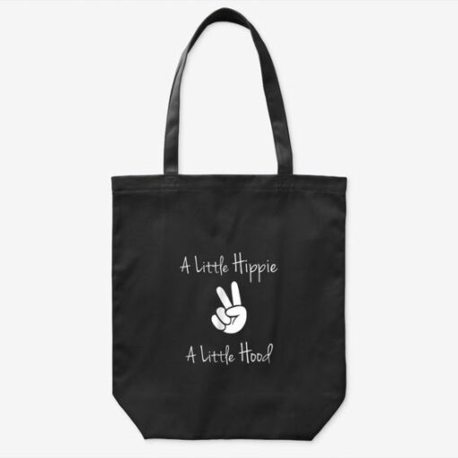 A Little Hippie A Little Hood Tote Bag | Funny Care Fre...