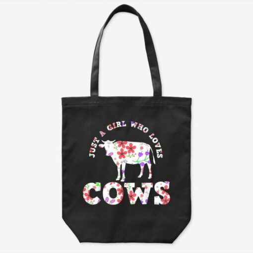 Just A Girl Who Loves Cows Tote Bag