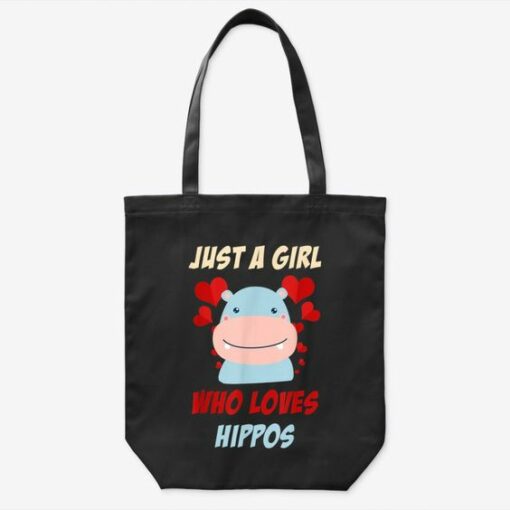 Just A Girl Who Loves Hippos Cute Hippopotamus Gift Tot...