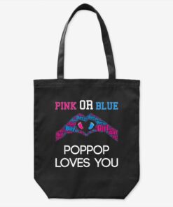 Pink Or Blue Poppop Loves You Gender Reveal Gift Tote B...